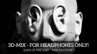3D-MIX - FOR HEADPHONES ONLY! - Lord Of The Lost - &quot;Miss Machine&quot;