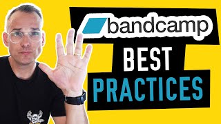 Are You Doing BANDCAMP Wrong? - (5 Important Tips for Artists and Record Labels)