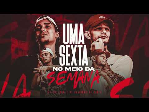 Mc Wt da Caxu e Dj Huguinho do Banco - Uma Sexta No Meio Da Semana (ÁUDIO OFICIAL)