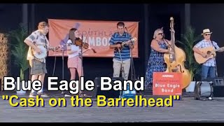 Cash on the Barrelhead - Blue Eagle Band