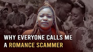I Rejected 7 Men After My Parents Took Their Dowry, Now Everyone Calls Me a Romance Scammer