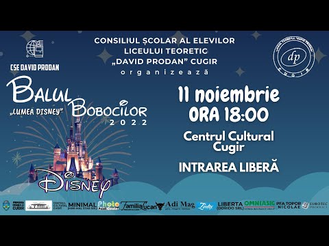 Promo Balul Bobocilor CNDP Cugir Noiembrie 2022 - „Lumea Disney”