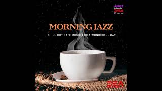 Download lagu MORNING JAZZ, Relaxing Cafe Jazz Vibes - Cafe Music - Morning Jazz Music DEA Channel mp3 Download lagu MORNING JAZZ, Relaxing Cafe Jazz Vibes - Cafe Music - Morning Jazz Music DEA Channel mp3