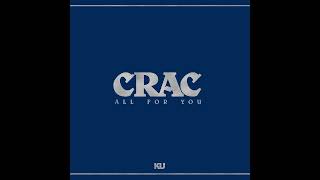 CRAC - All For You [Full Album]