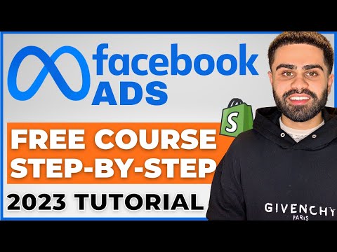 Facebook Ads Tutorial For Shopify Dropshipping 2024 (FREE COURSE)