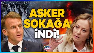 AVRUPA'DA KORKULAN OLDU! Meloni ve Macron Emri Verdi! Fransa ve İtalya'da Asker 