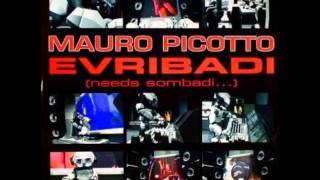 mauro picotto evribadi ( needs sombadi...)