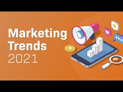 10 Marketing Trends for 2021