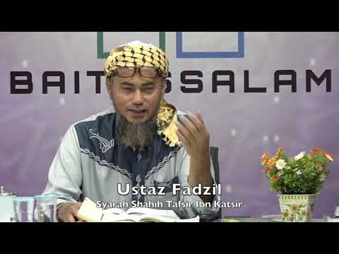 20190925 Ustaz Fadzil : Syarah Shahih Tafsir Ibn Katsir