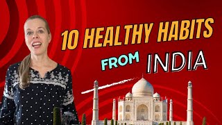 Healthy Habits from Around the World | India