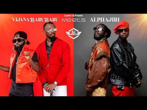 VIJANA BARUBARU MEETS ALPHAJIRI (Mix)