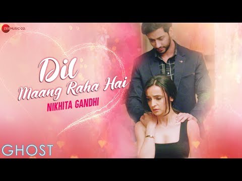 Dil Maang Raha Hai Female - Nikhita Gandhi | Ghost | Vikram Bhatt | Sanaya Irani | Sanjeev Darshan