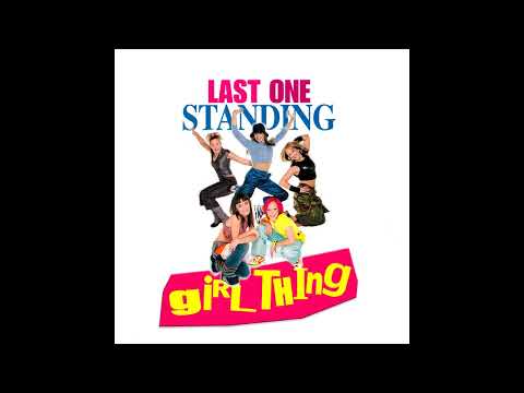 Girl Thing - Last One Standing - 2000