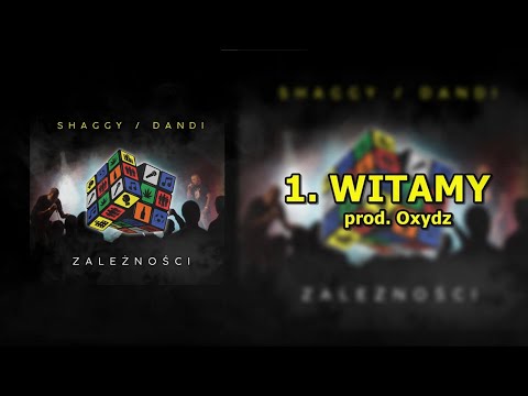 1. SHAGGY SHG/DANDI - WITAMY | prod. Oxydz
