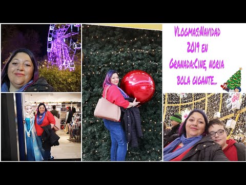 Vlogmas Granada 2019: Tarde de Domingo navideño, cine y paseo por el centro, navidad - YouTube