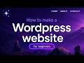 How To Make A WordPress Website In 7 Easy Steps 2026