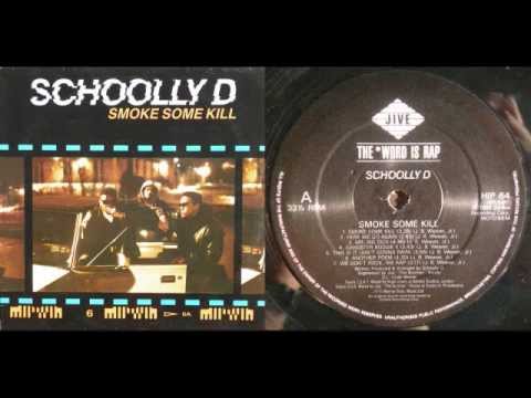 SCHOOLLY D - Smoke Some Kill (LP) / Side A - 1988