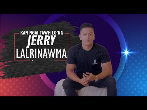 Jerry Lalrinawma | Kan ngai tawh lo'ng | Project 350 | 8.8.2022