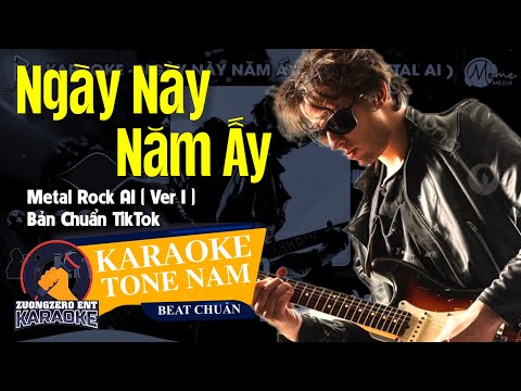KARAOKE | Ngày Này Năm Ấy (Metal Rock Bản Chuẩn TikTok Tone Nam) | TMTGuitar ♫ Em Đã Xa Anh Mất Rồi
