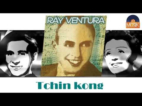 Ray Ventura - Tchin kong (HD) Officiel Seniors Musik