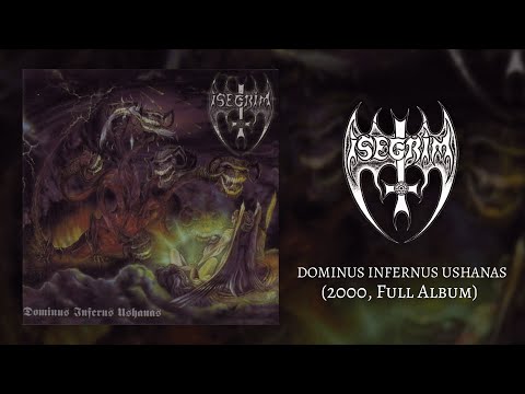 Isegrim - Dominus Inferus Ushanas (2000, Full Album)