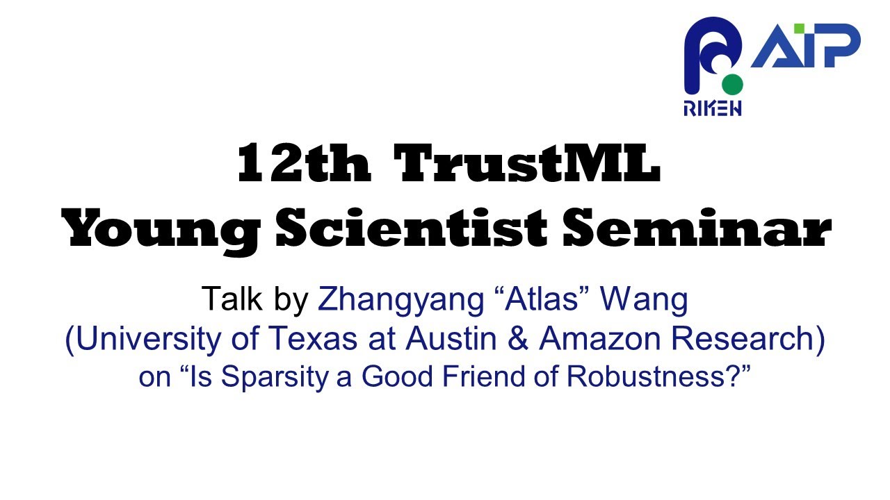 TrustML Young Scientist Seminar #12 20220426 thumbnails