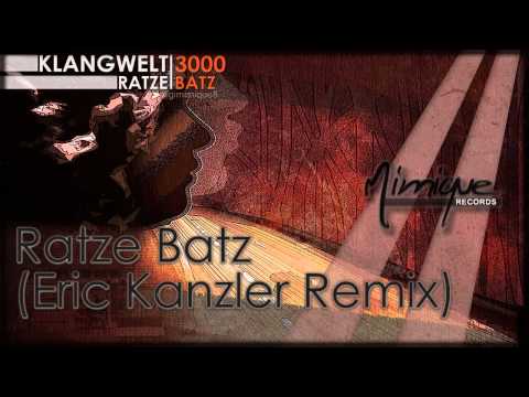 Klangwelt 3000 - Ratze Batz (Eric Kanzler Remix)