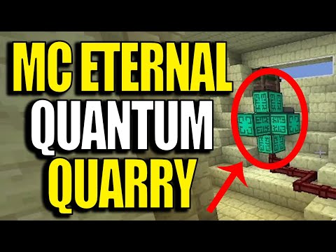 Minecraft MC Eternal Modpack Chapter 2 Ep 19 - Quantum Quarry