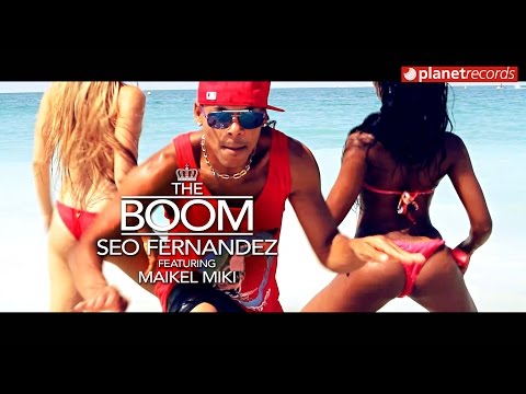 SEO FERNANDEZ Feat. MAIKEL MIKI - The Boom (Cuba Dubai Mix) Official Video Clip