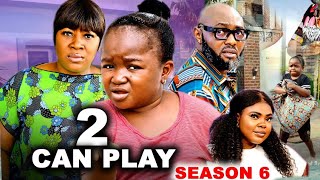 TWO CAN PLAY SEASON 6 - EBUBE OBIO, CHIZOBA NWOKOYE 2025 LATEST NIGERIAN NOLLYWOOD MOVIE