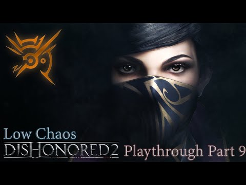 Dishonored 2 Playthrough Part 9 - Infested Apartments (Karnaca Docks)