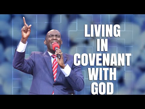 LIVING IN COVENANT WITH GOD - DR FRANCIS ORACLE