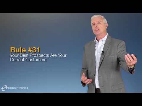 Rule #31: Your Best Prospects Are Your Current Customers - Sandler Rules for Sales Leaders