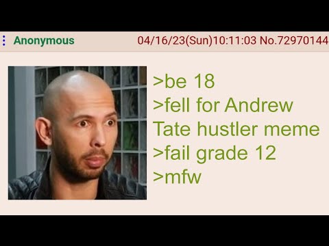 Anon Fell For Andrew Tate Meme - 4Chan Greentext Stories