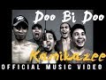 Kamikazee Doo Bi Doo Official Music Video