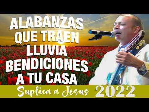 Alabanzas que traen lluvia de bendiciones a tu casa - Pablo Castro Album Completo