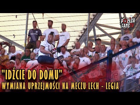 "IDŹCIE DO DOMU" - wymiana "uprzejmości" na meczu Lech - Legia (20.05.2018 r.)