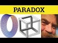 🔵 Paradox Paradoxical - Paradox Meaning - Paradox Examples - Paradox Explained