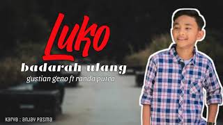 Download lagu LUKO BADARAH ULANG -PINKI PRANANDA FT ENO VIOLA | COVER   LIRIK GUSTRIAN GENO FT RANDA PUTRA mp3