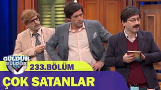 Çok Satanlar - Güldür Güldür Show 233.Bölüm Çok Satanlar - Güldür Güldür Show 233.Bölüm