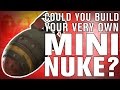 How to make a mini nuke