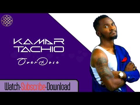 Kamar Tachio   Over Dose Lyric Video