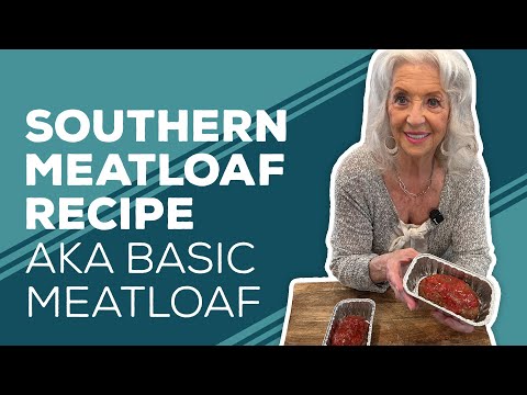 Love & Best Dishes: Old-Fashioned Southern Meatloaf Recipe | AKA Basic Meatloaf