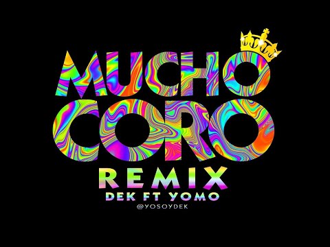 Mucho Coro Remix - EL DEK Ft YOMO [AUDIO LIRYC] @el_dek (Salsa Choke Nuevo 2016)