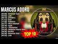 M A R C U S A D O R O Greatest Hits Top 100 Artists To Listen In 2023