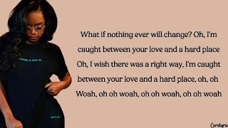 H.E.R - Hard Place (lyrics)