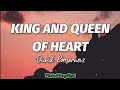 David Pomeranz - King And Queen Of Heart (Lyrics)🎶