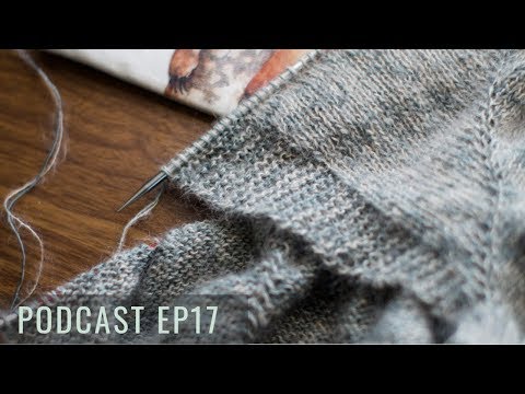 Podcast EP18 - The Blue Mouse Podcast - Knitting Podcast/Knitwear Design Podcast