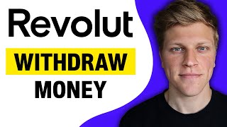 How to Withdraw Money on Revolut (2024)