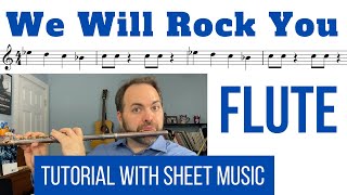 We Will Rock You | Flute Tutorial with Sheet Music